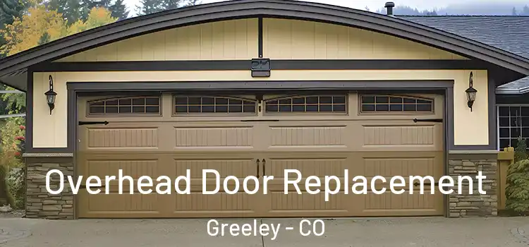  Overhead Door Replacement Greeley - CO