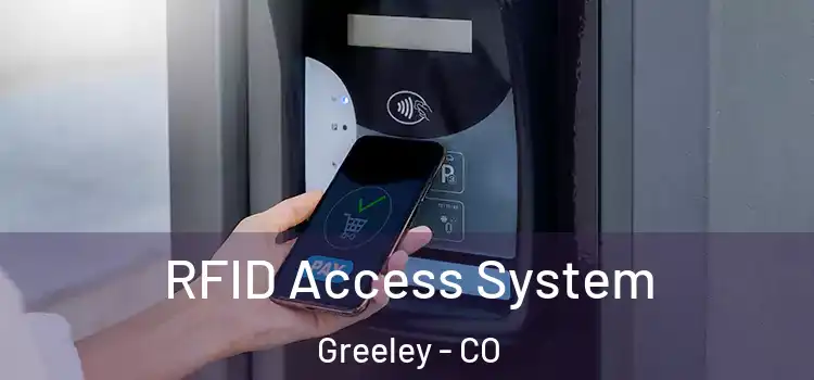 RFID Access System Greeley - CO